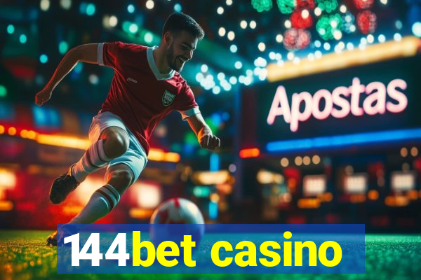 144bet casino